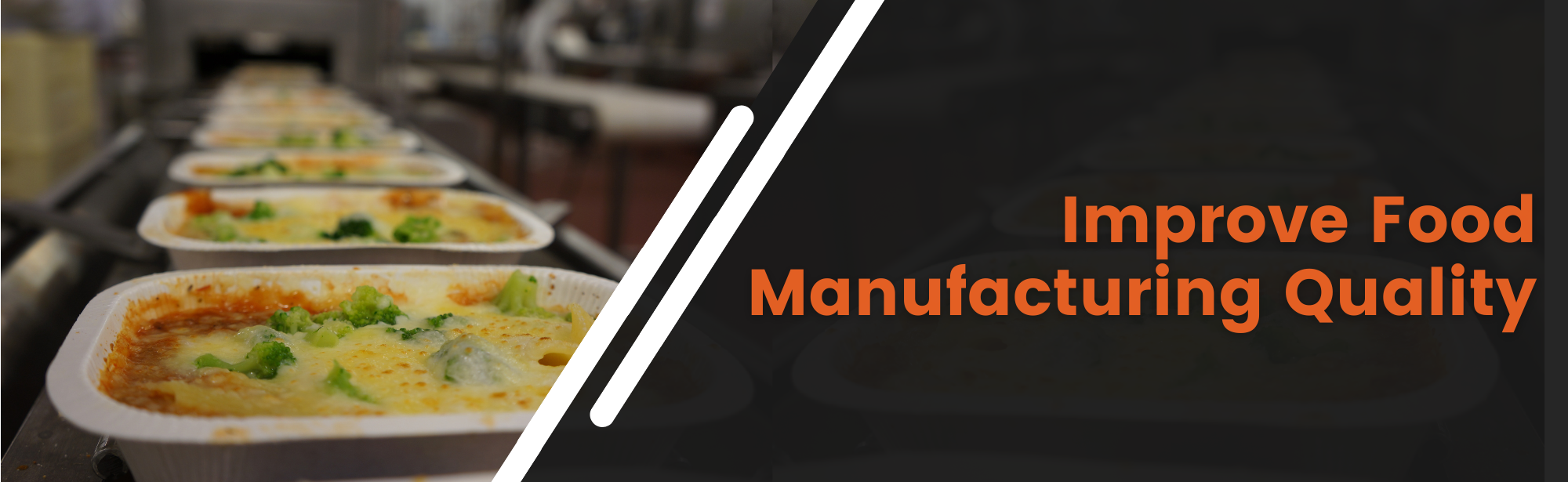 Improving Food Manufacturing Quality