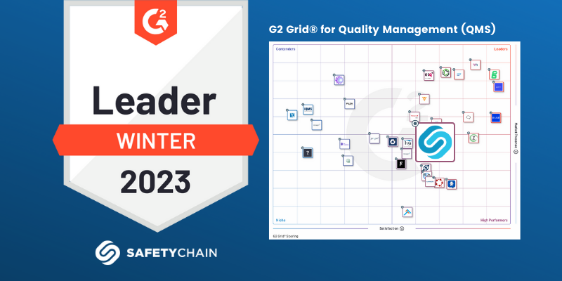 SafetyChain Customers Recognize QMS Platform As Market Leader In G2 2023 Winter Grid® Report
