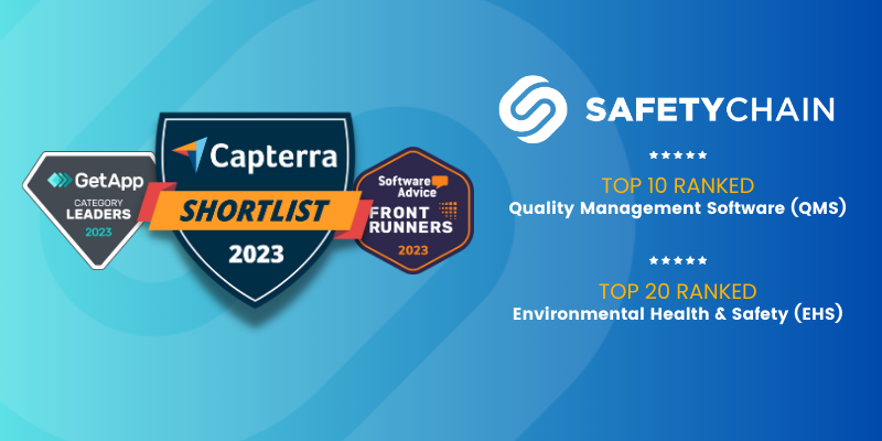 SafetyChain QMS and EHS on 2023 Capterra Shortlist, Software Advice Frint Runners List and Get App Leaders List
